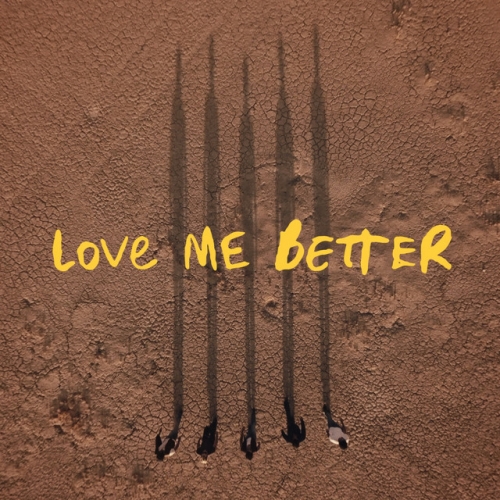 Love Me Better release cover art